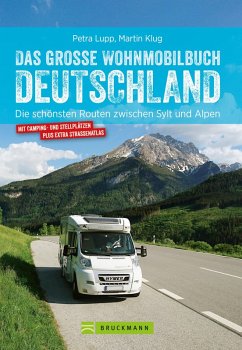 Das große Wohnmobilbuch Deutschland (eBook, ePUB) - Lupp, Petra; Klug, Martin
