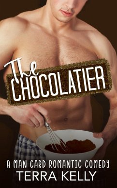 Cover The Chocolatier (Man Card, #1) (eBook, ePUB)