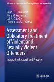 Assessment and Obligatory Treatment of Violent and Sexually Violent Offenders (eBook, PDF)