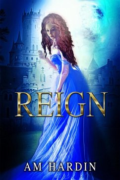 Reign (Last Princess, #3) (eBook, ePUB) - Hardin, A. M.