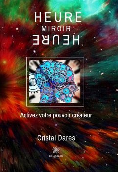 Heure miroir (eBook, ePUB) - Dares, Cristal