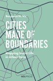 Cities Made of Boundaries (eBook, ePUB)