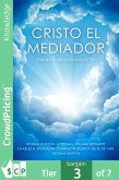 Cristo el Mediador (eBook, ePUB)