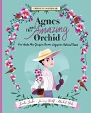 Agnes and Her Amazing Orchid: How Vanda Miss Joaquim Became Singapore's National Flower (Prominent Singaporeans, #6) (eBook, ePUB)