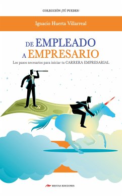 De empleado a empresario (eBook, ePUB) - Huerta Villareal, Ignacio