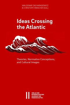 Ideas Crossing the Atlantic (eBook, PDF) - Zacharasiewicz, Waldemar; Irmscher, Christoph