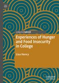 Experiences of Hunger and Food Insecurity in College (eBook, PDF)