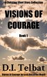 Visions of Courage (Christian Short... - Bild 1