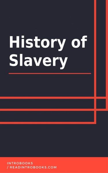 History of Slavery (eBook, ePUB)