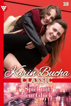 Spiel mit dem Glück (eBook, ePUB) - Bucha, Karin