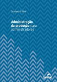 Administração da produção para administradores (eBook, ePUB)