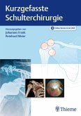 Kurzgefasste Schulterchirurgie (eBook, ePUB)
