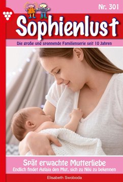 Spät erwachte Mutterliebe (eBook, ePUB) - Swoboda, Elisabeth