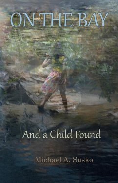 Cover On the Bay & a Child Found (A Couple Through Time, #4) (eBook, ePUB)