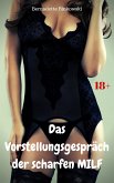 Das Vorstellungsgespräch der scharfen MILF (eBook, ePUB)