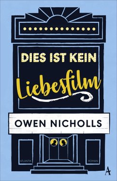 Dies ist kein Liebesfilm (eBook, ePUB) - Nicholls, Owen