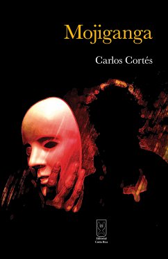 Mojiganga (eBook, ePUB) - Cortés, Carlos