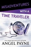 Misadventures with a Time Traveler (eBook, ePUB)