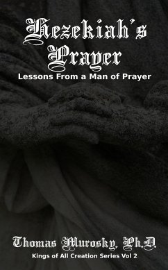 Hezekiah's Prayer (eBook, ePUB) - Murosky, Thomas