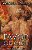 Favor of God: A Short Story (eBook, ePUB) Favor of God: A Short Story (eBook, ePUB)