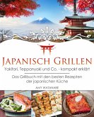 Japanisch Grillen - Yakitori, Teppanyaki und Co. - kompakt erklärt (eBook, ePUB)