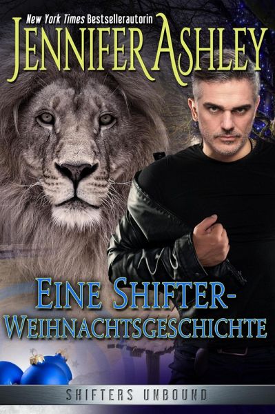 Eine Shifter-Weihnachtsgeschichte (Shifters Unbound: Deutsche Ausgabe) (eBook, ePUB)
