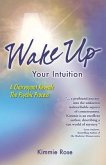 Wake Up Your Intuition (eBook, ePUB)
