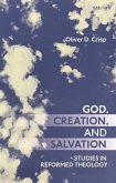God, Creation, and Salvation (eBook, PDF)