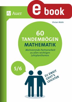 60 Tandembögen Mathematik in den Klassen 5 und 6 (eBook, PDF) - Mohr, Vivian