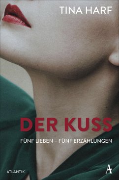 Der Kuss (eBook, ePUB) - Harf, Tina