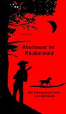Abenteuer im Räuberwald (eBook, ePUB)