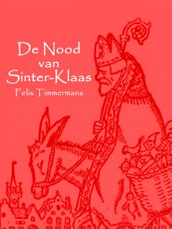 De Nood van Sinter-Klaas (eBook, ePUB) - Timmermans, Felix