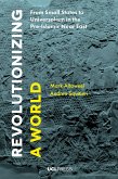 Revolutionizing a World (eBook, ePUB)