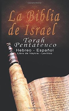 La Biblia de Israel: Torah Pentateuco: Hebreo - Espanol (eBook, ePUB) - Klanfer, Rab. Michael