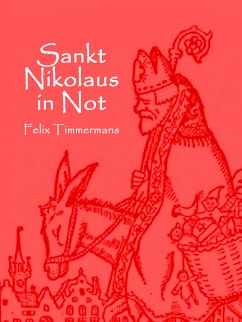 Sankt Nikolaus in Not (eBook, ePUB) - Timmermans, Felix