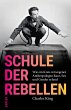 Schule der Rebellen (eBook, ePUB) - Bild 1