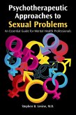 Psychotherapeutic Approaches to Sexual Problems (eBook, ePUB)