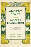 Ancient Egypt in the Modern Imagination (eBook, ePUB)