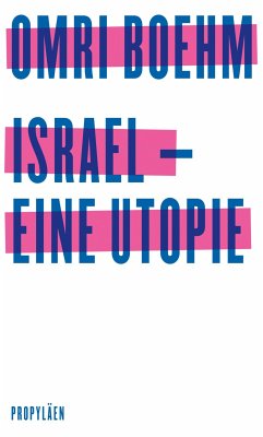 Israel - eine Utopie (eBook, ePUB) - Boehm, Omri