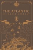 The Atlantic in World History, 1490-1830 (eBook, ePUB)