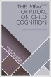 The Impact of Ritual on Child Cognition... - Bild 1