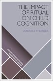 The Impact of Ritual on Child Cognition (eBook, ePUB)