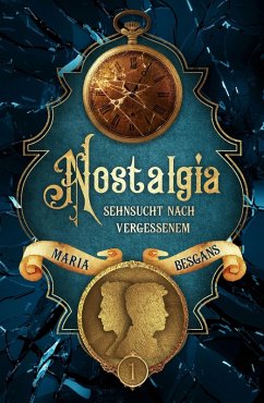 Nostalgia - Sehnsucht nach Vergessenem (eBook, ePUB) - Besgans, Maria