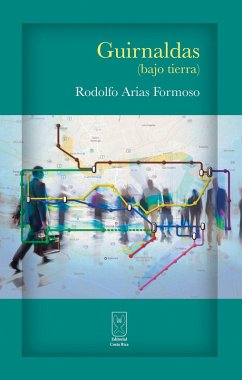 Guirnaldas (bajo tierra) (eBook, ePUB) - Arias, Rodolfo