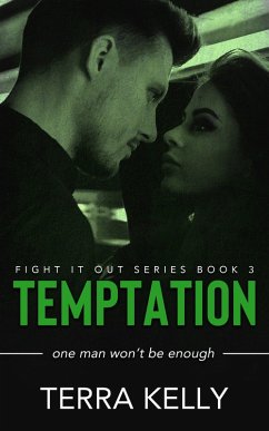 Temptation (Fight It Out, #3) (eBook, ePUB) - Kelly, Terra