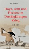 Hoya, Amt und Flecken im Dreißigjährigen Krieg (eBook, ePUB)