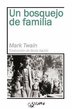 Un bosquejo de familia (eBook, ePUB) - Twain, Mark