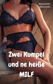 Zwei Kumpel und ne heiße MILF (eBook, ePUB)
