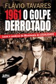 1961 - O Golpe do Derrotado (eBook, ePUB)