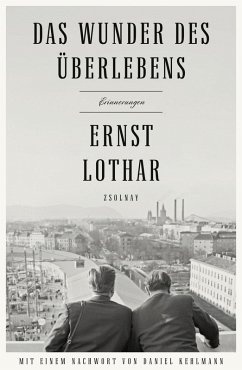 Das Wunder des Überlebens (eBook, ePUB) - Lothar, Ernst